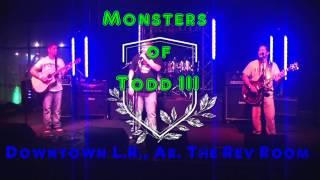 G 13
Monsters of Todd III @ The Rev Room Downtown L.R., Ar. Oct. 15 2016 G 13