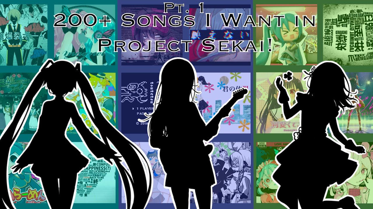 【Pt. 1】200+ Songs I Want in Project Sekai!