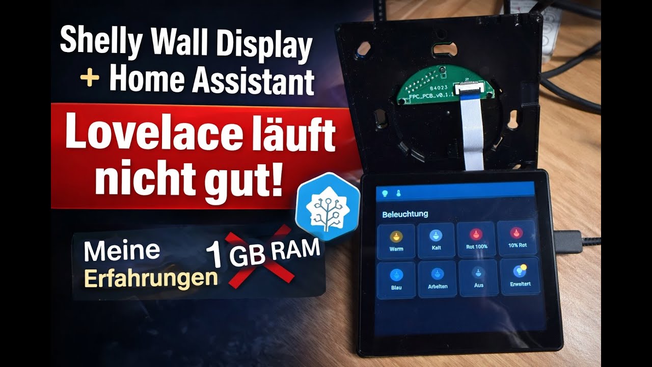 Shelly Wall Display: Meine Erfahrungen mit Home Assistant, Lovelace & nativer UI