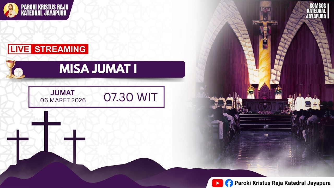 MISA JUMAT PERTAMA | JUMAT, 06 MARET 2026 | PAROKI KRISTUS RAJA KATEDRAL JAYAPURA