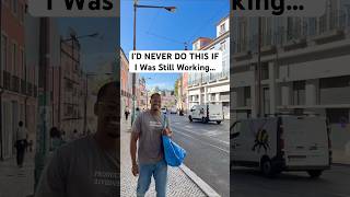 I’d Never Do This If I Was Still Working… What Early Retirement Really Buys You #portugal #shorts