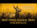 Most Famous Classical Music Connect Heart And SoulрџЋ Mozart Beethoven Vivaldi Bach Paganini Most Famous Classical Music Connect Heart And SoulрџЋ Mozart Beethoven Vivaldi Bach Paganini