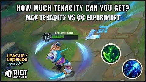 TENACITY MECHANISM ON WILD RIFT