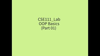 CSE111 Lab_OOP Basic_Lab Assignment 02 (Part 1)