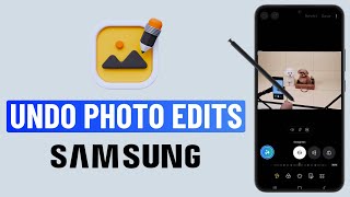 How to Recover Original Version of Edited Image on Samsung Phone | Keep Original After Edit screenshot 3