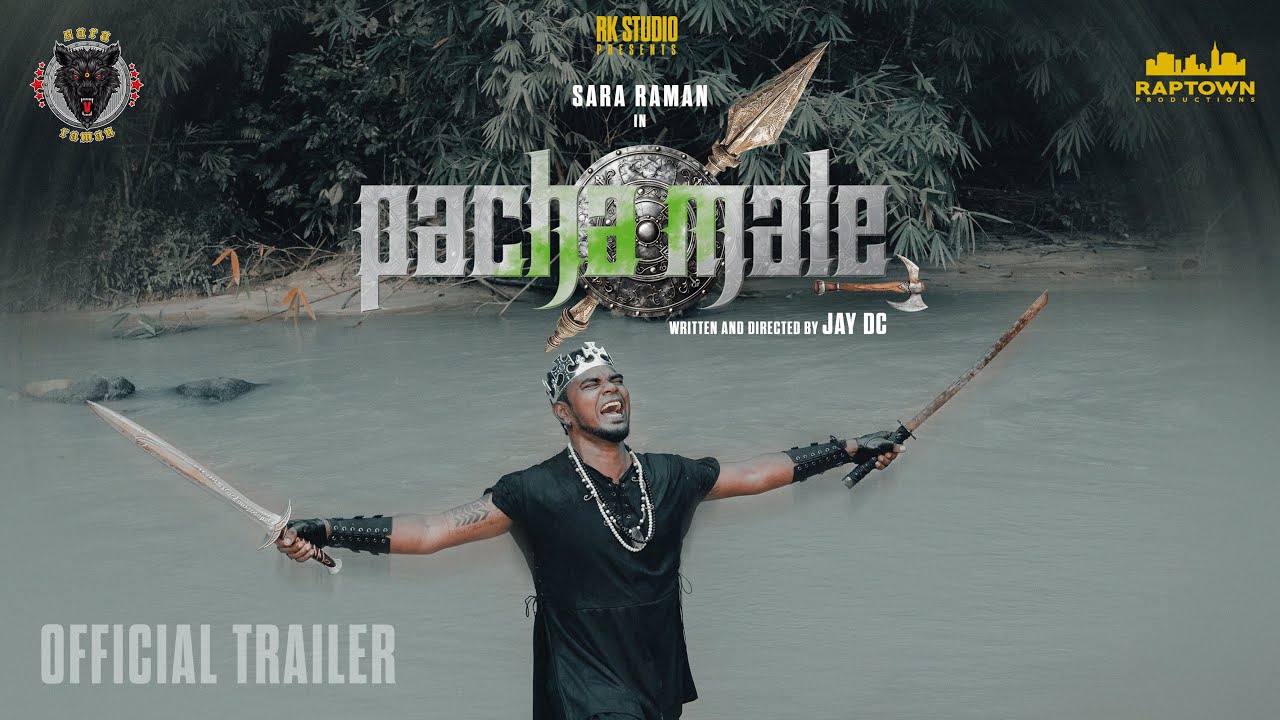SARA RAMAN - PACHA MALE OFFICIAL TRAILER | JAY DC - YouTube