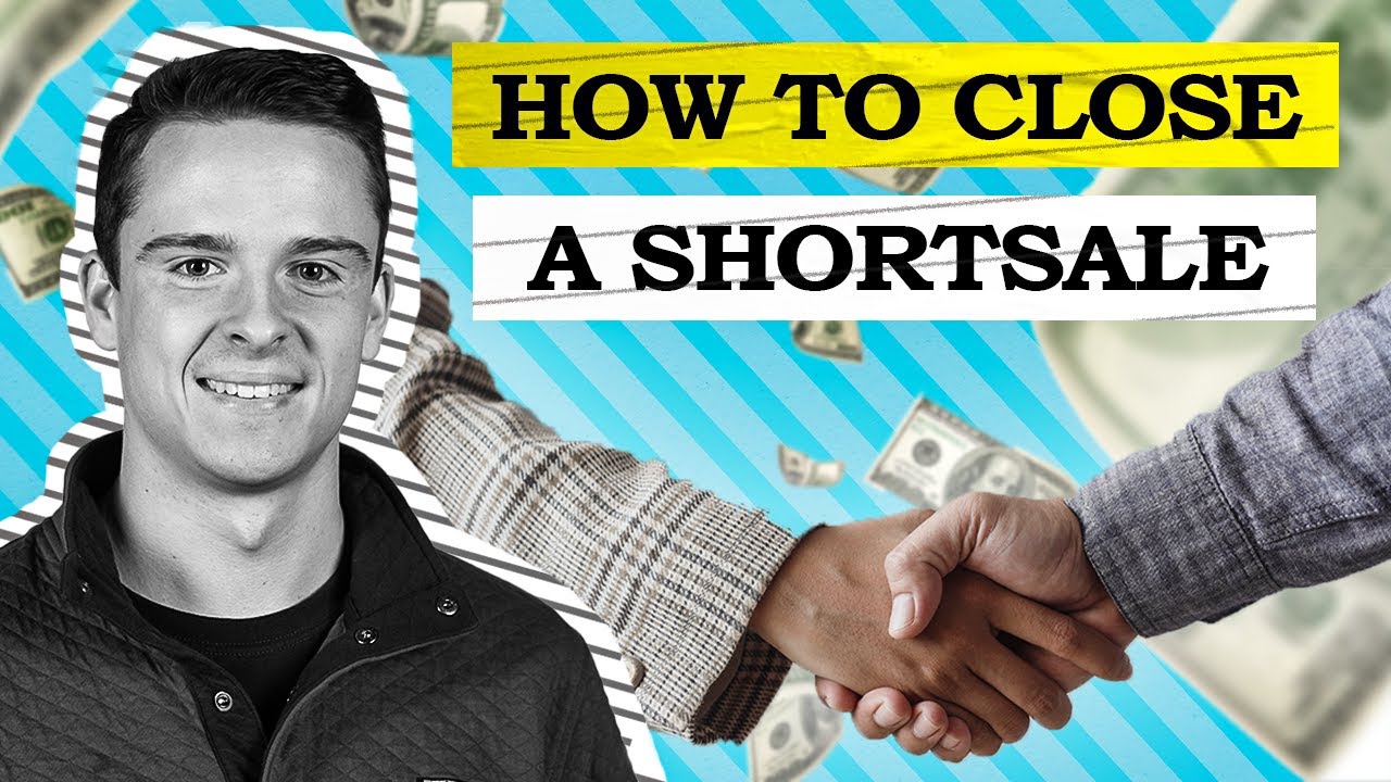 How To Close a Short Sale Real Estate Deal