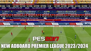 PES 2017 NEW ADBOARD PREMIER LEAGUE 23/24