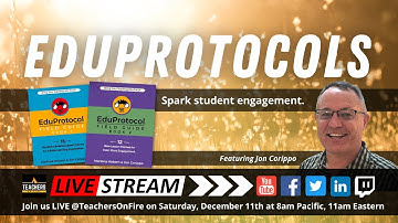 EDUPROTOCOLS with JON CORIPPO: Spark Student Engagement