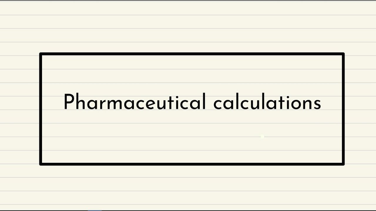 Pharmaceutical calculations Lecture 6 | the final episode