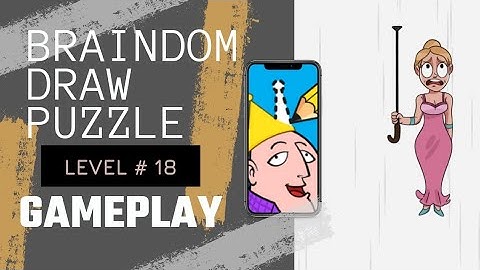 Braindom Draw Puzzle | level # 18 | walkthrough/ gameplay |  #sarfarazgamer
