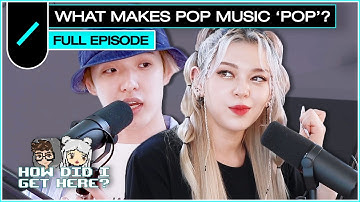 What Makes Pop Music POP? w/ Jae (DAY6) & AleXa I HDIGH Ep. #32
