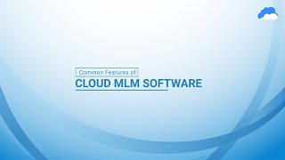 Discover The Common Features Of Cloud MLM Software | Complete Overview