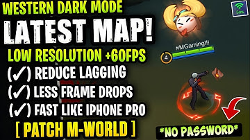 Latest! Western Expanse Dark Mode Smooth - Fix Lag & Fps Drop Stable 60FPS [ Patch M-World ]