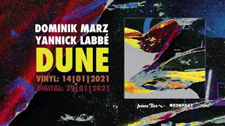 Dominik Marz &amp; Yannick Labbè - Dune [Feines Tier]