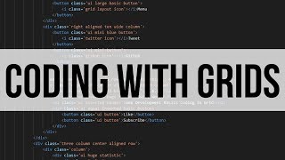 Web Development Basics: Coding with Grids
