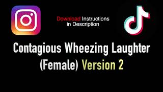 Very Contagious Wheezing Laugh (Version 2) | Sound Effect for Funny Videos