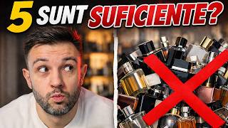 5 parfumuri sunt suficiente. Tu cate ai si de ce?