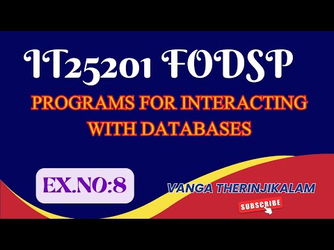 IT25201 FODSP -Programs for Interacting with Databases || Python Database Connectivity Programs