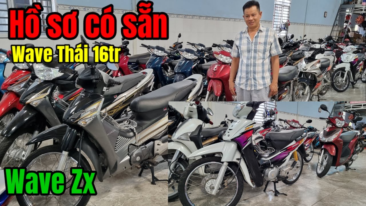 Hồ sơ có sẵn Wave Thái 23tr ZX rin Wave lóc đen 16tr xe Nhật