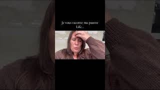 Je Vous Raconte Ma Pauvre Life...