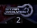 Star Wolves #2 - Standardpatrouille [DE, 1080p]