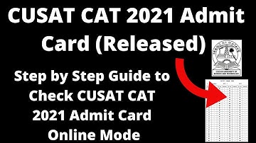 CUSAT CAT 2021 Admit Card (Released) - How to Check CUSAT CAT 2021 Admit Card 3rd July 2021 Online
