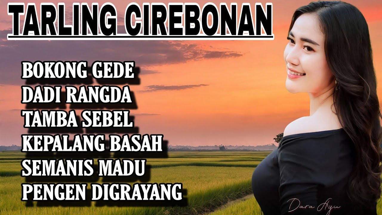 TARLING CIREBONAN - LAGU TARLING PANTURA DERMAYON - CIREBONAN | LAGU TARLING