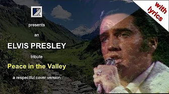 Peace in the Valley - Elvis Presley Cover (with lyrics) Peace in the Valley - Elvis Presley Cover (with lyrics)