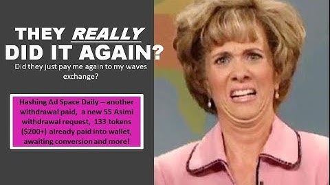 They Did It Again?! HASHING AD SPACE WITHDRAWAL PROOF | ASIMI TO USD PRICE $1.69