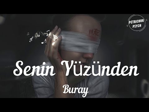 Buray & Arem Ozguc & Arman Aydin - Senin Yüzünden (Şarkı Sözü/Lyrics) HD