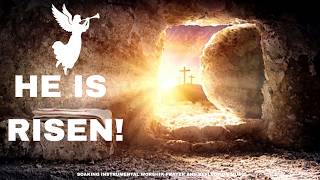 He is RISEN! βοΈπΏ | Soaking Instrumental Worship with Scriptures | Easter Reflection