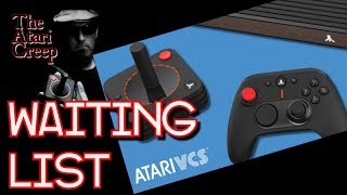 Atari VCS WAITING LIST!!! Isn't that all we have been doing? | The Atari Creep