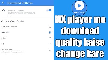 Mx Player Par Change Download Video quality & size button kaise set kre | Mx player download button