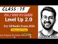 Level Up 2.0: Mains Level Quant Class 15 for SBI/IBPS PO 2026 | Best Strategy &amp; Questions