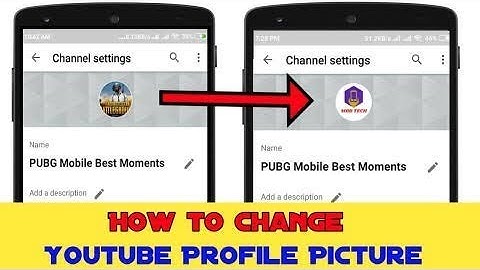 How to Change Youtube Profile Picture on Android and ios 2019 || Youtube New Update ||360p