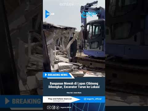 Bangunan Mewah di Lapas Cibinong Dibongkar Usai Disorot Komisi XIII DPR RI