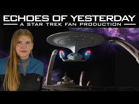 Echoes of Yesterday - A Star Trek Fan Production (4K) (2025)