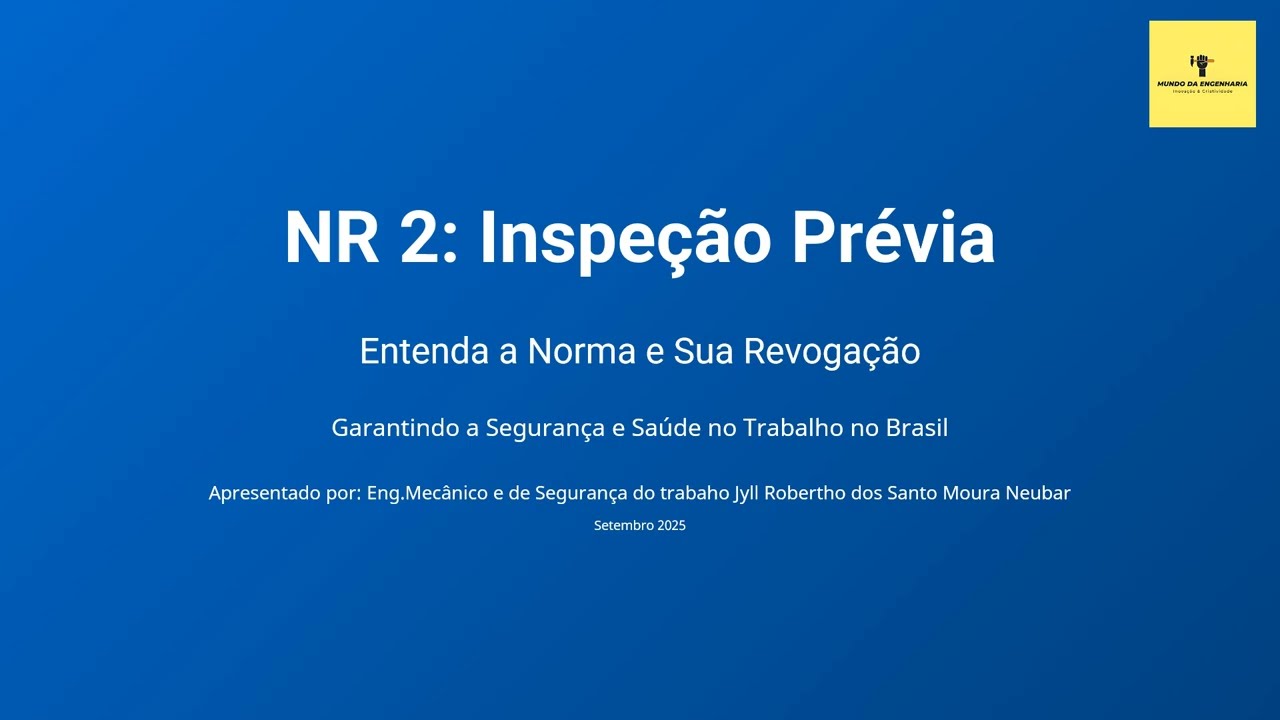 NR 2 Inspeção Prévia   Entenda a Norma e Sua Revogação