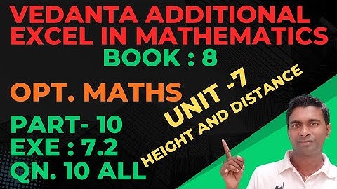 Qn. 10ab | Exe: 7.2 | Find the height of tower|Solution of Right angled triangle |opt math |vedanta