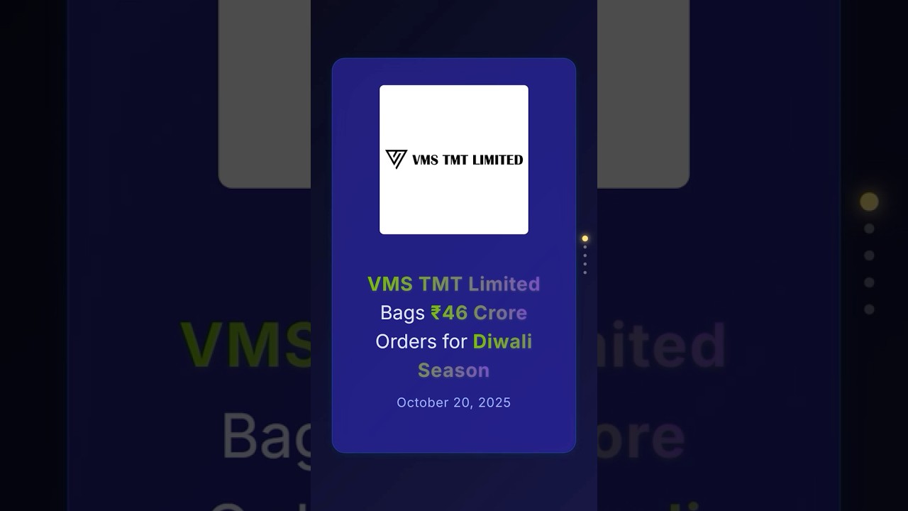 VMS TMT Limited размещает заказы на сумму 46 крор рупий к сезону Дивали 