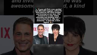 10 Year Old Rob Lowe Knocked on Liza Minnelli's Hotel Room — She Invited Him In#robowe#lizaminnelli