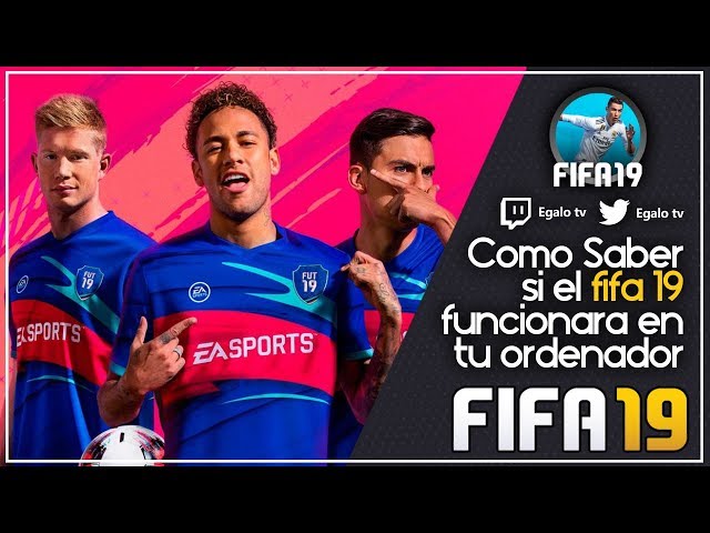 FIFA 19: Se han publicado sus requisitos mínimos y recomendados en PC