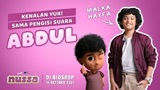 Download Lagu KENALAN YUK SAMA PENGISI SUARA ABDUL, MALKA HAYFA | FILM NUSSA DI BIOSKOP 14 OKTOBER 2021 MP3