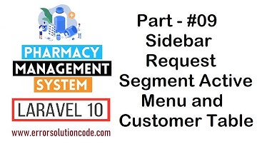 #9 Sidebar Request Segment Active Menu and Customer Table | Pharmacy Management System in Laravel 10
