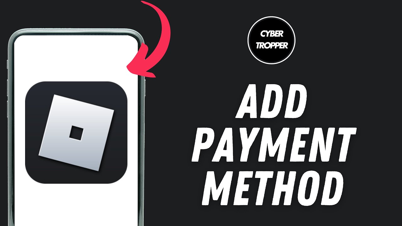 How to Add Payment Method on Roblox