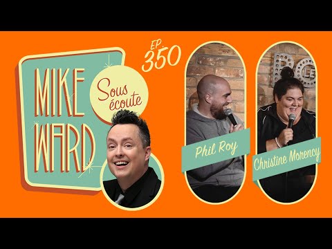 #350 - Christine Morency et Phil Roy