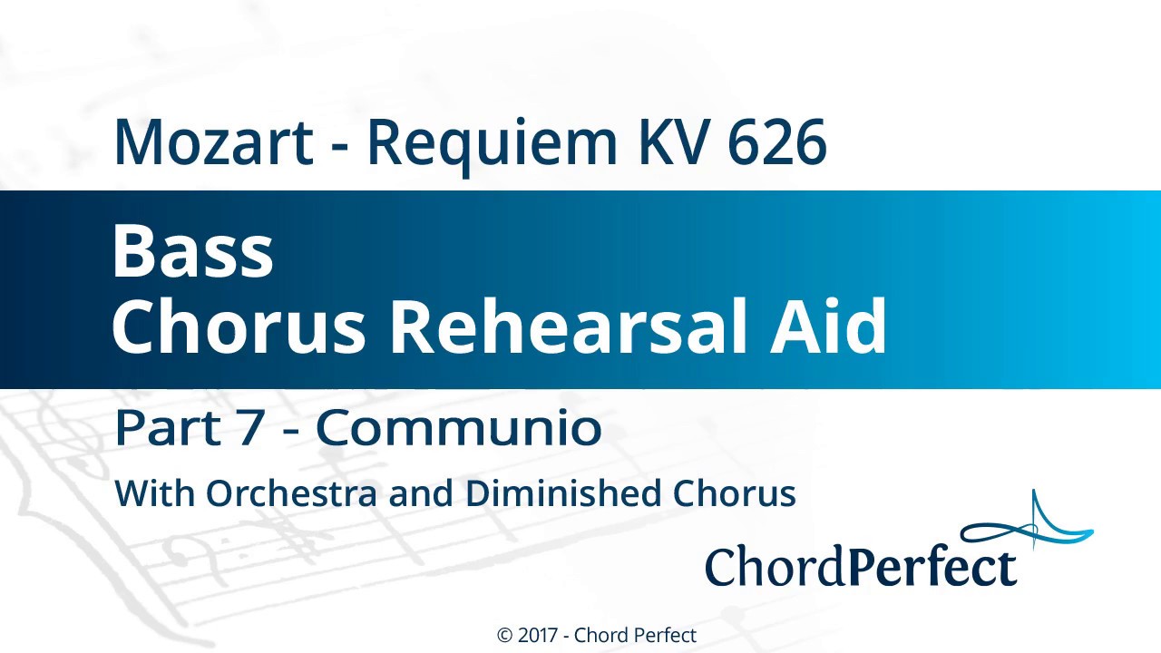 Mozart's Requiem Part 7 Communio Bass Chorus Rehearsal Aid YouTube