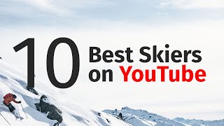 Top 10 greatest Skiers On YouTube ⛷️