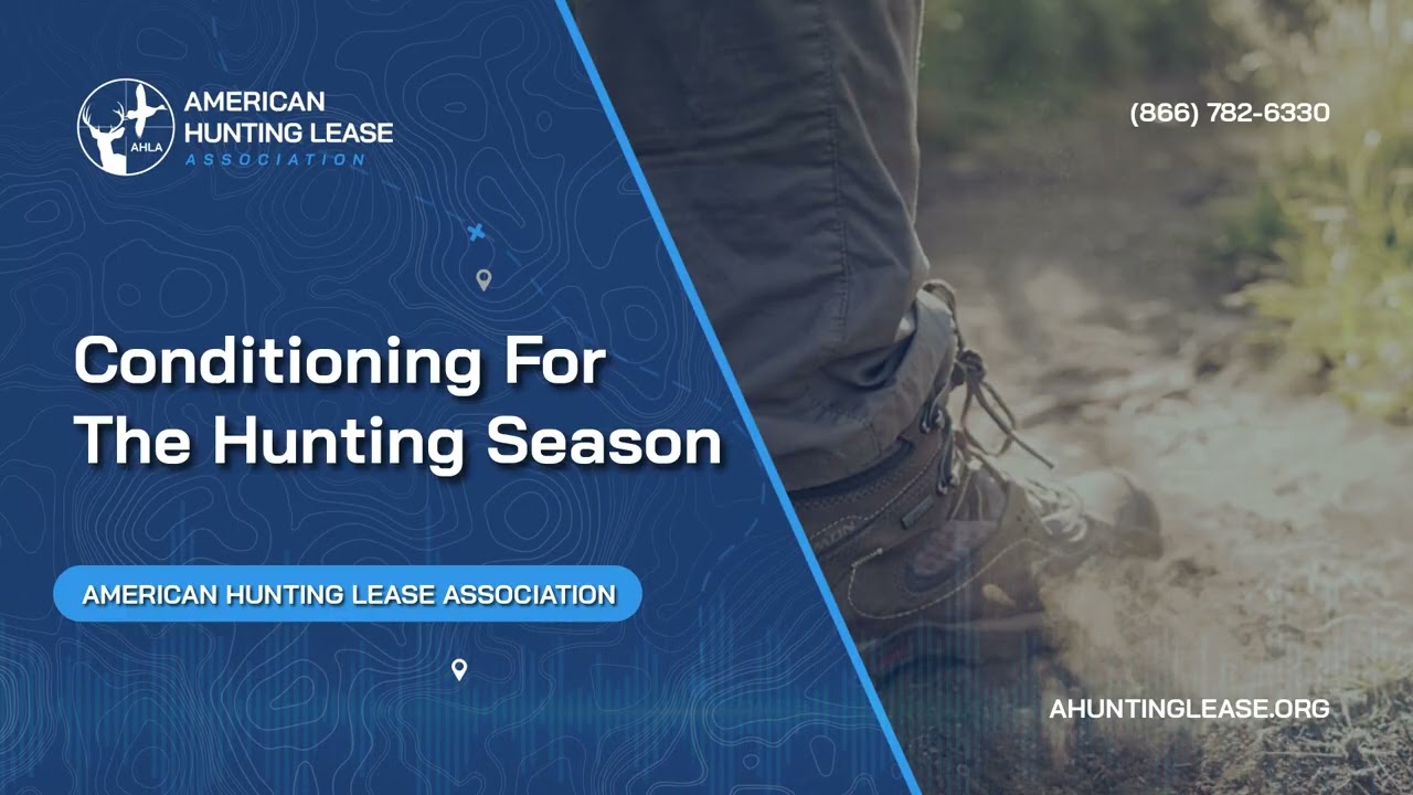 Conditioning for the Hunting Season